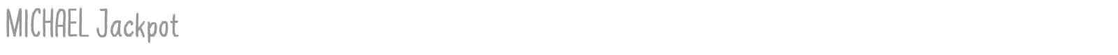 Michael Jackpot font preview